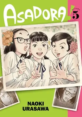 Asadora!, zv. 5: zväzok 5 - Asadora!, Vol. 5: Volume 5