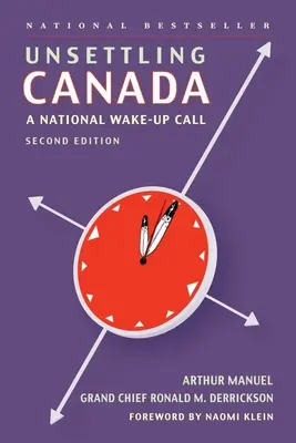 Neosídľovanie Kanady: Národný budíček - Unsettling Canada: A National Wake-Up Call