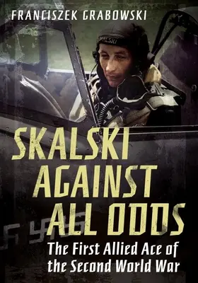 Skalné: Proti všetkému - Skalski: Against All Odds