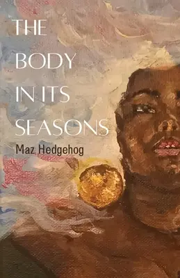 Telo vo svojich ročných obdobiach - The Body in its Seasons