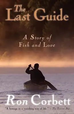 Posledný sprievodca: Príbeh o rybách a láske - The Last Guide: A Story of Fish and Love