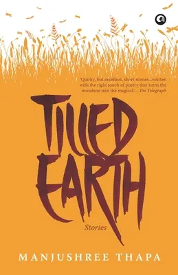 Obrábaná zem: Príbehy - Tilled Earth: Stories