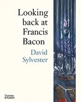 Ohliadnutie za Francisom Baconom - Looking back at Francis Bacon
