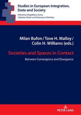 Spoločnosti a priestory v kontakte: Medzi konvergenciou a divergenciou - Societies and Spaces in Contact: Between Convergence and Divergence