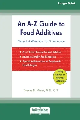 A-Z sprievodca potravinárskymi prídavnými látkami (16pt Large Print Edition) - An A-Z Guide to Food Additives (16pt Large Print Edition)