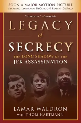 Dedičstvo tajomstva: Dlhý tieň atentátu na JFK - Legacy of Secrecy: The Long Shadow of the JFK Assassination