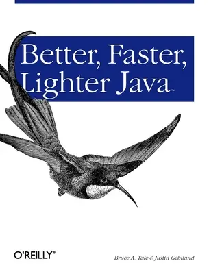 Lepšia, rýchlejšia, ľahšia Java - Better, Faster, Lighter Java