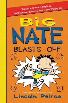 Veľký Nate vyletí do vzduchu - Big Nate Blasts Off