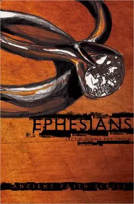 Efezanom: Lectio Divina pre mladých - Ephesians: Lectio Divina for Youth