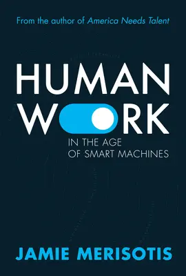 Ľudská práca vo veku inteligentných strojov - Human Work in the Age of Smart Machines