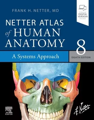 Netterov atlas anatómie človeka: Systémový prístup: Paperback + eBook - Netter Atlas of Human Anatomy: A Systems Approach: Paperback + eBook