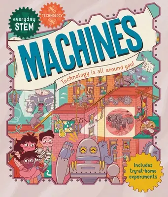 Technológie Stem na každý deň - Stroje - Everyday Stem Technology--Machines