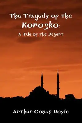 Tragédia v Korosku - The Tragedy of the Korosko