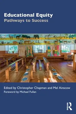 Rovnosť vo vzdelávaní: Cesty k úspechu - Educational Equity: Pathways to Success