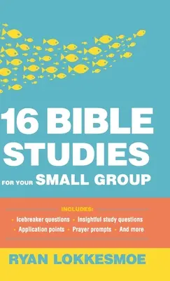 16 biblických štúdií pre vašu malú skupinu - 16 Bible Studies for Your Small Group