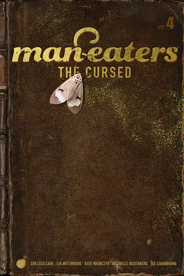 Človekožrúti, 4. diel: Prekliati - Man-Eaters, Volume 4: The Cursed