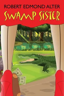 Sestra z bažín - Swamp Sister