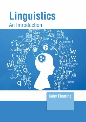 Lingvistika: Úvod do problematiky - Linguistics: An Introduction