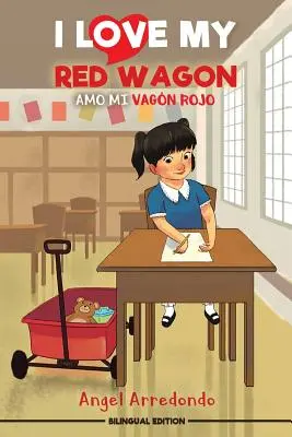 Milujem svoj červený voz: Amo mi vagn rojo - I Love My Red Wagon: Amo mi vagn rojo
