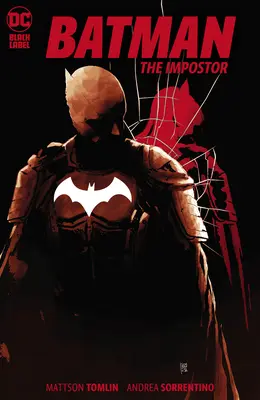 Batman: Podvodník - Batman: The Imposter