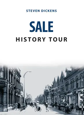 Prehliadka histórie Sale - Sale History Tour