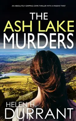VRAŽDY V JESENNOM JAZERE absolútne strhujúci kriminálny triler s obrovským zvratom - THE ASH LAKE MURDERS an absolutely gripping crime thriller with a massive twist
