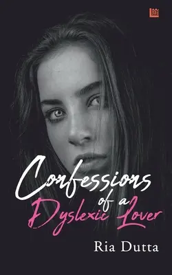 Vyznanie milenca s dyslexiou - Confessions of a Dyslexic Lover