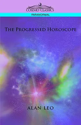 Progresívny horoskop - The Progressed Horoscope