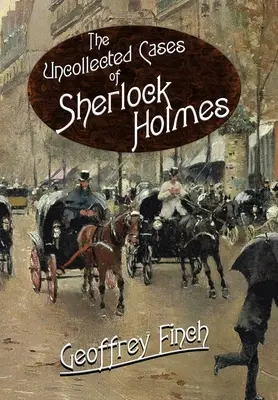 Nespracované prípady Sherlocka Holmesa - The Uncollected Cases of Sherlock Holmes