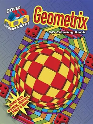 Trojrozmerné maľovanky - Geometrix - 3-D Coloring Book - Geometrix