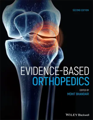 Ortopédia založená na dôkazoch - Evidence-Based Orthopedics