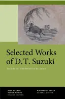 Vybrané diela D. T. Suzukiho, III. zväzok: Porovnávacie náboženstvo - Selected Works of D.T. Suzuki, Volume III: Comparative Religion