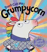 Nehovorte mi Grumpycorn! (PB) - Don't Call Me Grumpycorn! (PB)