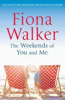 Víkendy teba a mňa - The Weekends of You and Me