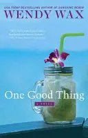 Jedna dobrá vec - One Good Thing