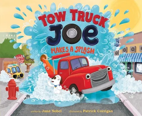 Ťažné auto Joe robí rozruch - Tow Truck Joe Makes a Splash