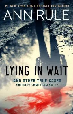 Ležanie na počkanie a iné skutočné prípady - Lying in Wait and Other True Cases