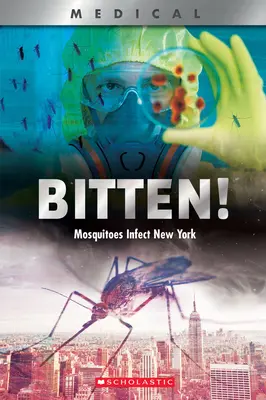 Zahryznutý! (Xbooks): Komáre infikujú New York - Bitten! (Xbooks): Mosquitoes Infect New York