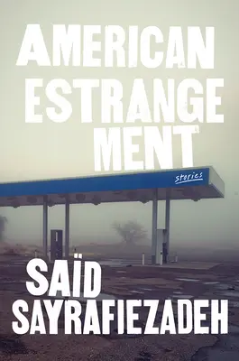 Americké odcudzenie: Príbehy - American Estrangement: Stories