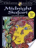 Creative Haven Polnočné safari Omaľovánky: Dramatické vzory divokých zvierat na čiernom pozadí - Creative Haven Midnight Safari Coloring Book: Wild Animal Designs on a Dramatic Black Background