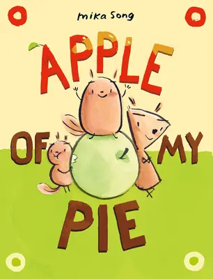 Jablko môjho koláča: (Grafický román) - Apple of My Pie: (A Graphic Novel)