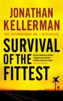 Survival of the Fittest (Alex Delaware series, Book 12) - Neodolateľný psychologický kriminálny román - Survival of the Fittest (Alex Delaware series, Book 12) - An unputdownable psychological crime novel