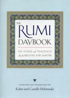 Rumiho denná kniha: 365 básní a učení od milovaného súfijského majstra - The Rumi Daybook: 365 Poems and Teachings from the Beloved Sufi Master