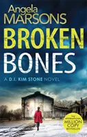 Zlomené kosti - napínavý thriller o sériovom vrahovi - Broken Bones - A gripping serial killer thriller