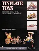 Hračky z plechu od spoločností Schuco, Bing a ďalších - Tinplate Toys from Schuco, Bing, & Other Companies