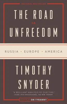 Cesta k neslobode - The Road to Unfreedom