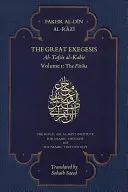 Veľká exegéza: I. diel: Fatíha - The Great Exegesis: Volume I: The Fatiha