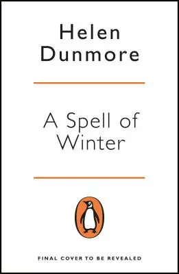 Čaro zimy - víťaz ceny pre ženy za beletriu - Spell of Winter - WINNER OF THE WOMEN'S PRIZE FOR FICTION