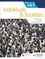 Jednotlivci a spoločnosti pre Ib Myp 4&5: Podľa koncepcie - Individuals and Societies for the Ib Myp 4&5: By Concept