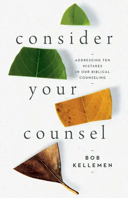 Zvážte svoje poradenstvo - Consider Your Counsel